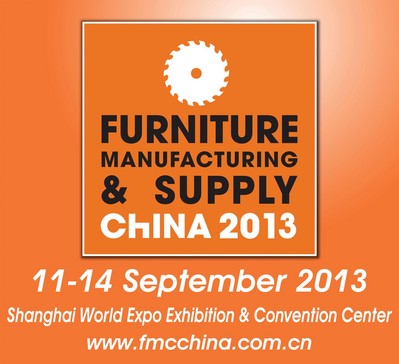 FMC China 2013，September 11-14, 2013，Woodworking Machinery & Furniture Raw Materials，Shanghai, China